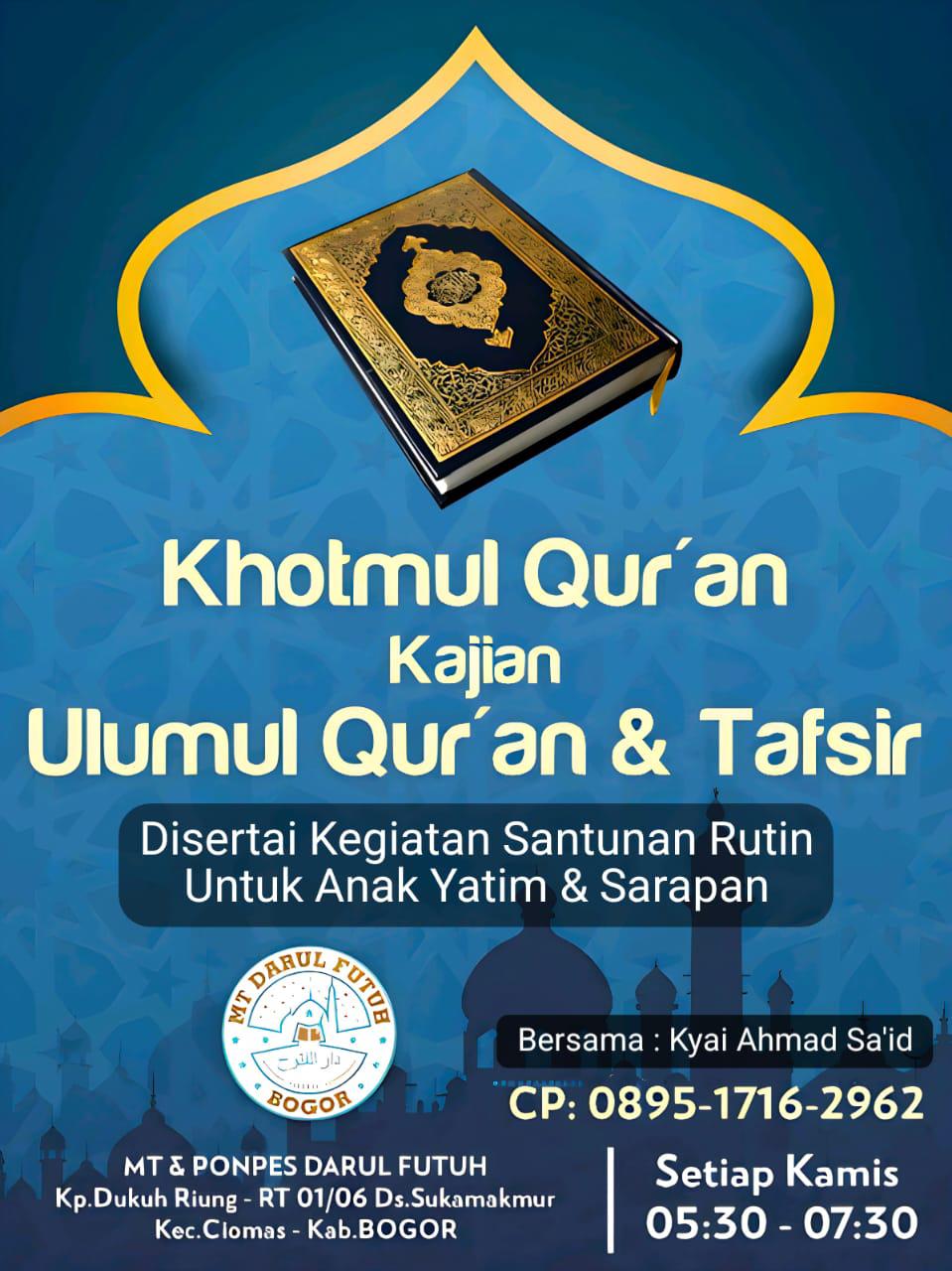 Khotmul Quran & Kajian Ulumul Qur’an, Tafsir & Kegiatan Santunan Rutin untuk Anak Yatim dan Sarapan